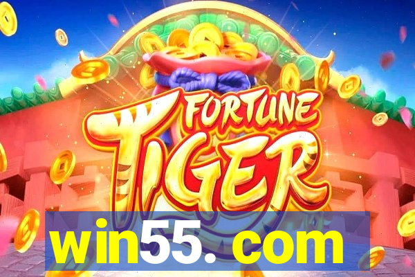 win55. com